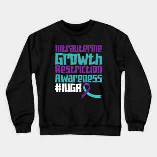 IUGR Awareness Day – March Crewneck Sweatshirt